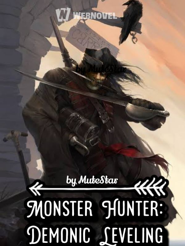 Monster Hunter: Demonic Leveling