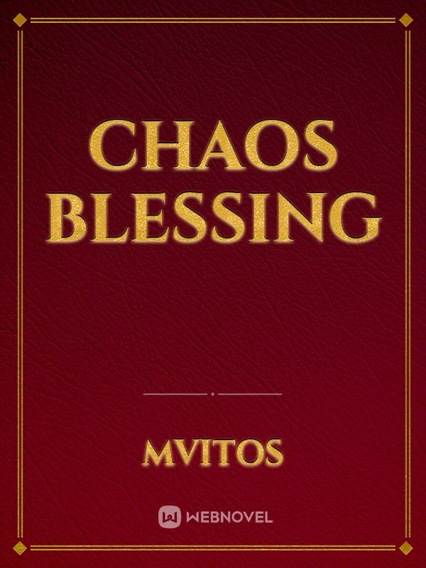 Chaos Blessing