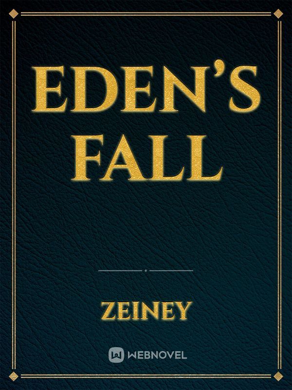Eden’s Fall