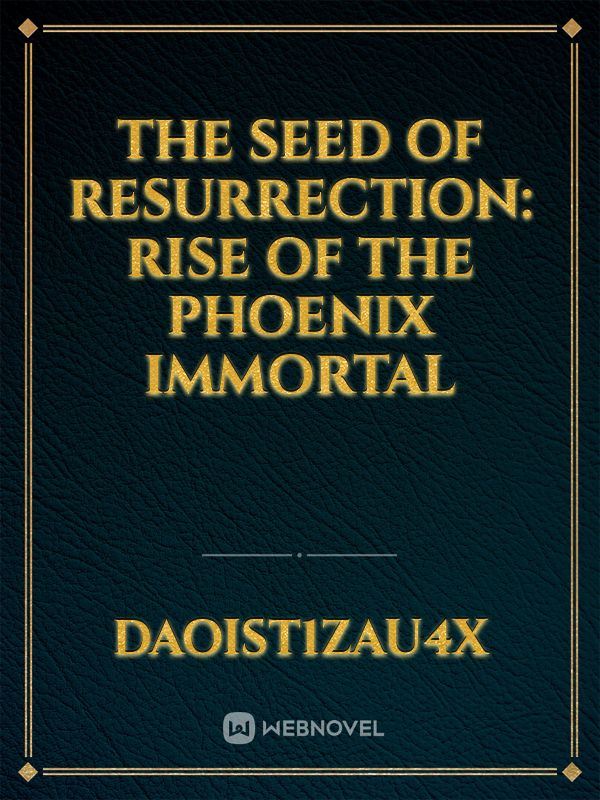 Icon of The Seed of Resurrection: Rise of the Phoenix Immortal