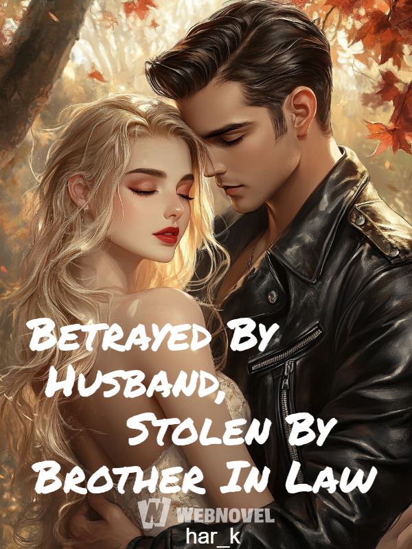 Icon of Betrayed By Husband, Stolen By Brother In Law