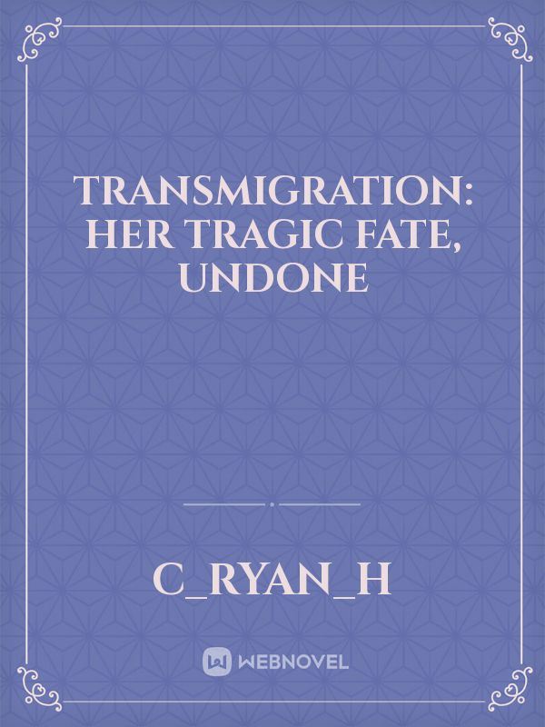 Icon of Transmigration: Her Tragic Fate, Undone