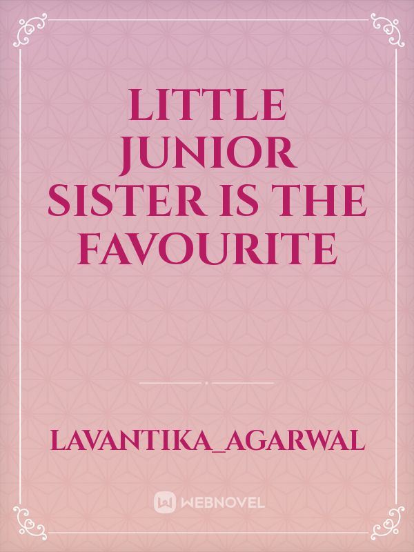 Icon of little junior sister is the favourite
