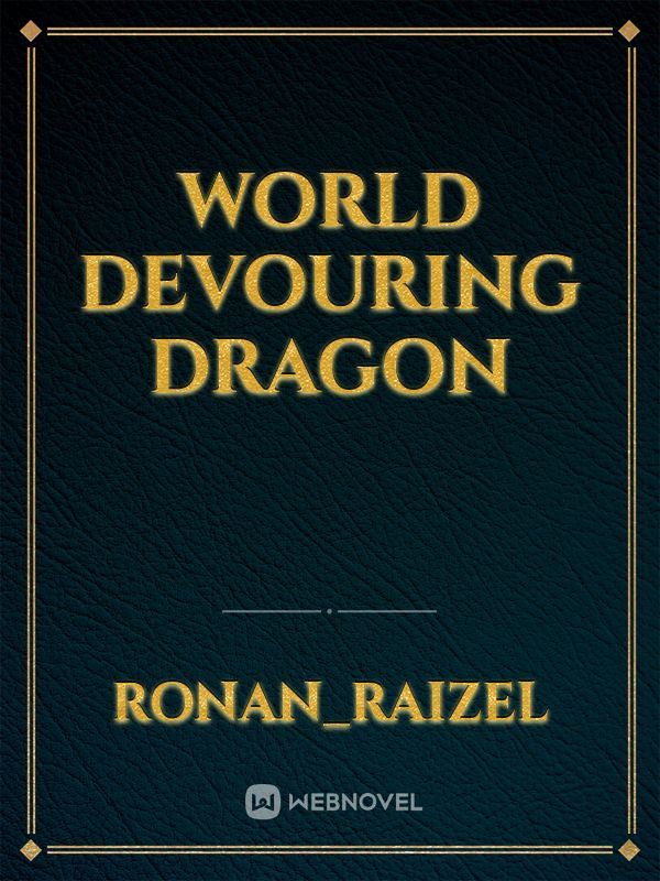 World Devouring Dragon