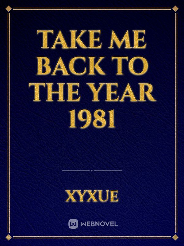Icon of Take Me Back To The Year 1981