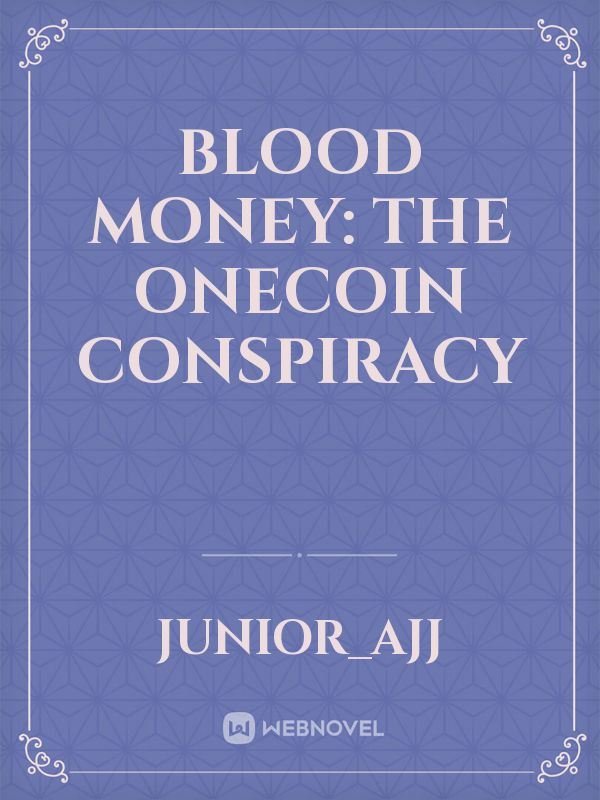 Icon of Blood Money: The OneCoin Conspiracy