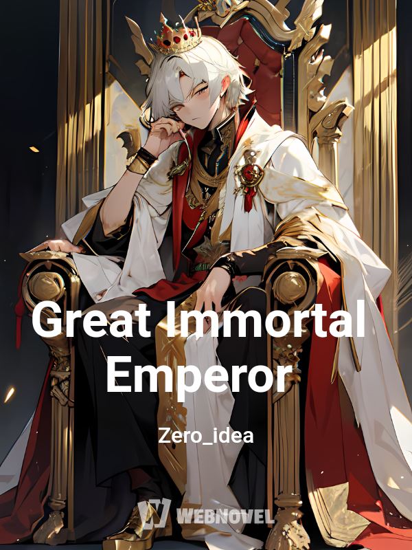 Great Immortal Emperor