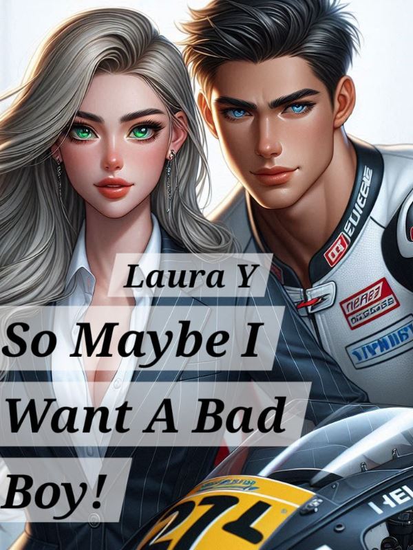 Icon of So Maybe I Want A Bad Boy!