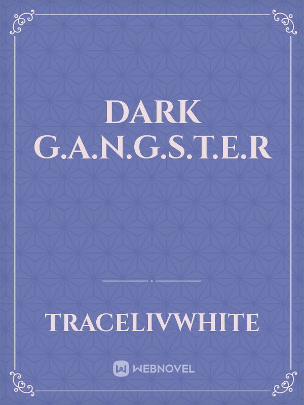 Icon of Dark G.A.N.G.S.T.E.R