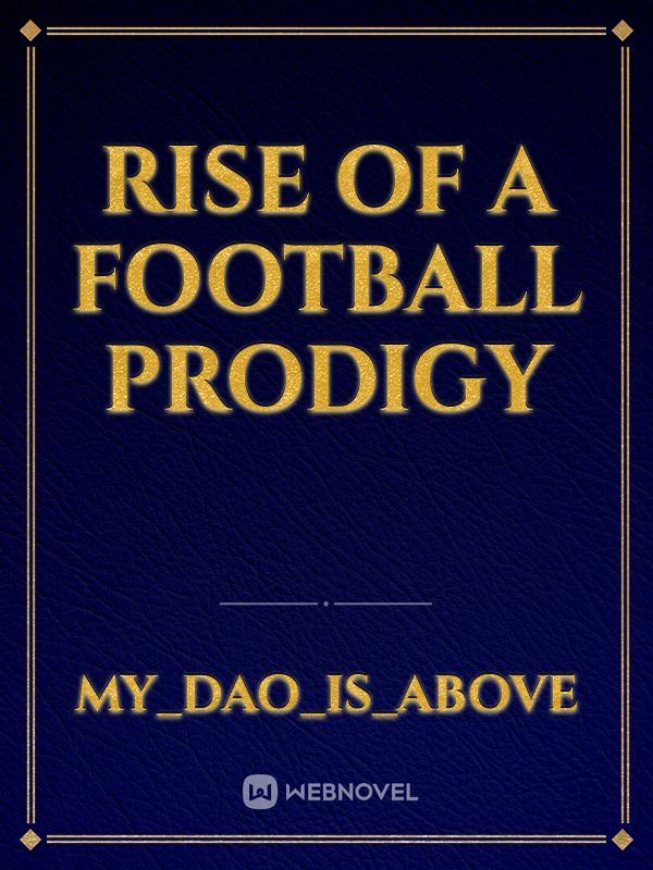 Icon of Rise of a Football Prodigy
