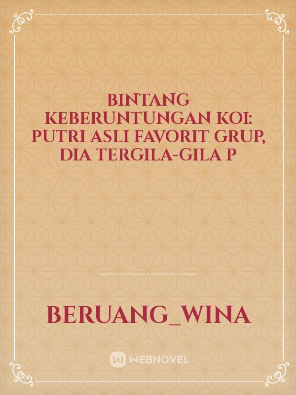 Icon of Bintang keberuntungan koi: putri asli favorit grup, dia tergila-gila p