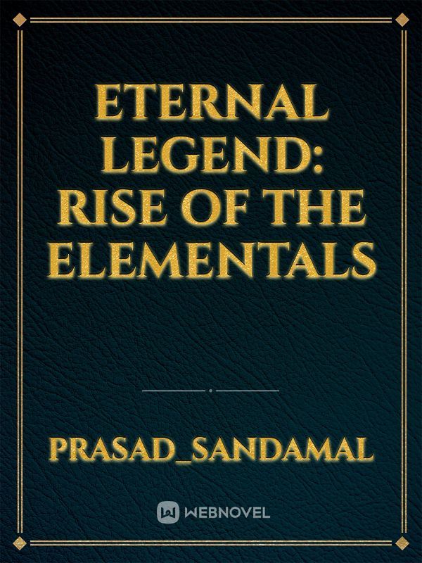 Icon of Eternal Legend: Rise of The Elementals