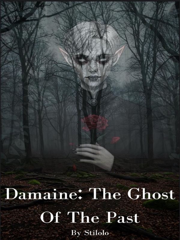 Damaine: The Ghost From The Past