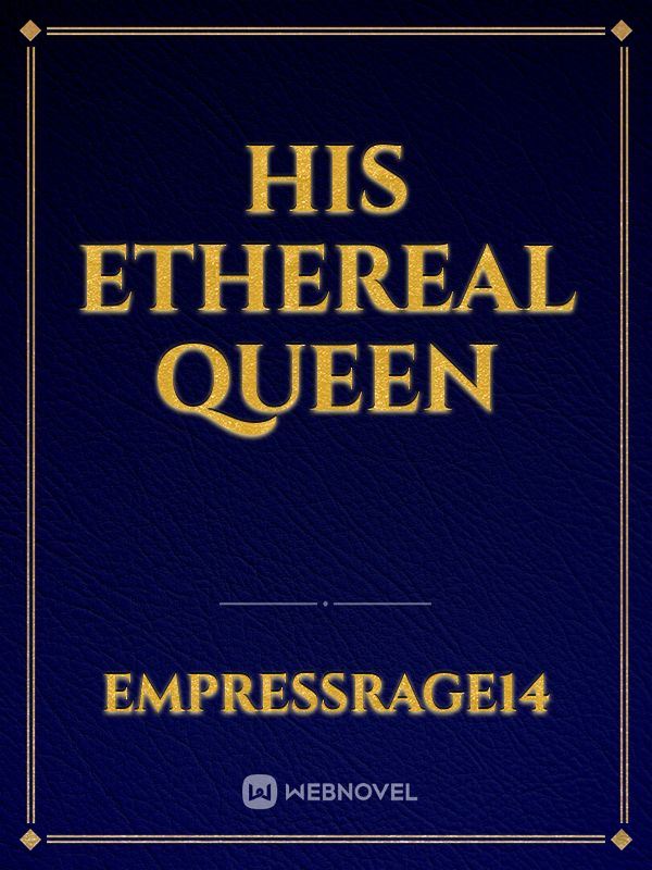 Icon of HIS ETHEREAL QUEEN