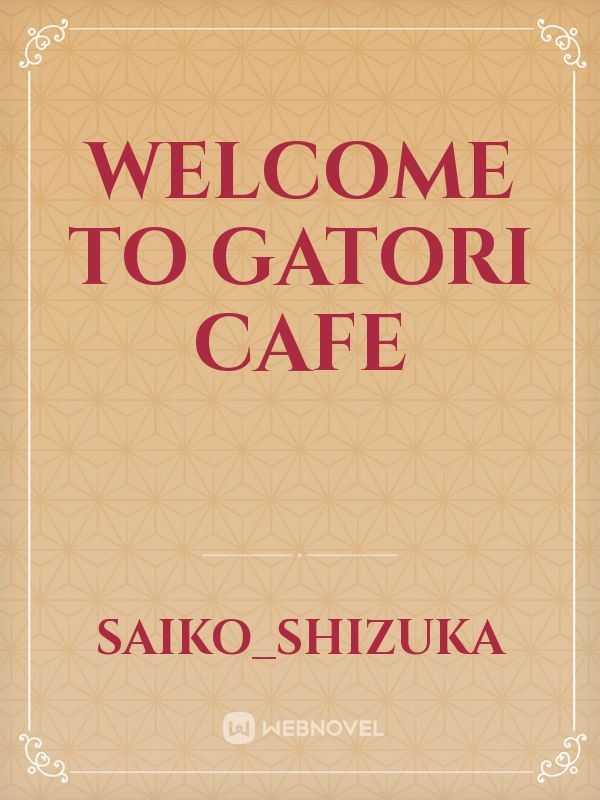 Icon of Welcome to Gatori Cafe