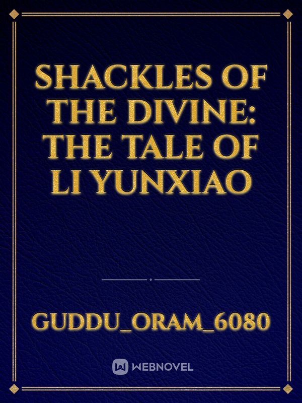 Icon of Shackles of the Divine: The Tale of Li Yunxiao