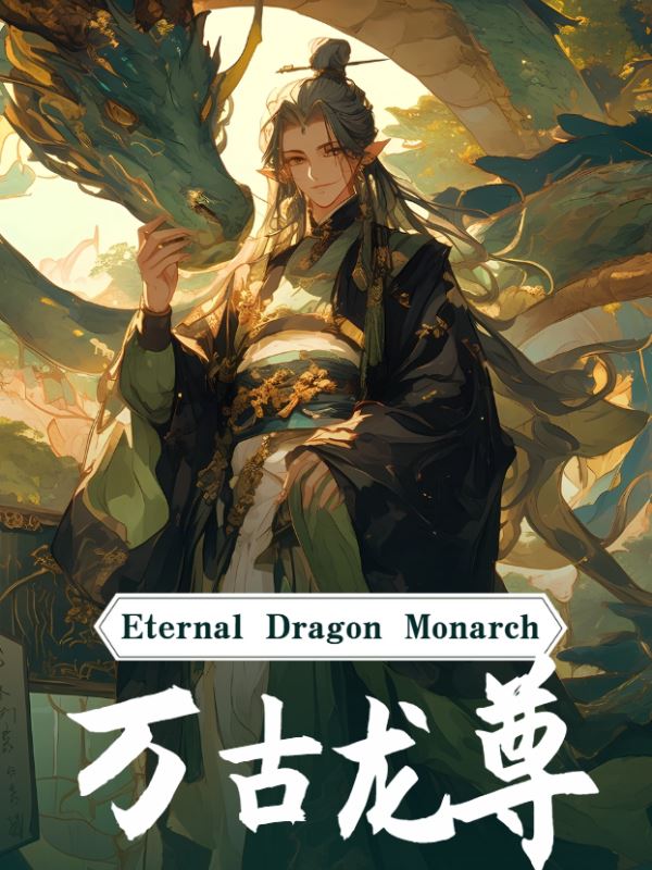 Eternal Dragon Monarch1