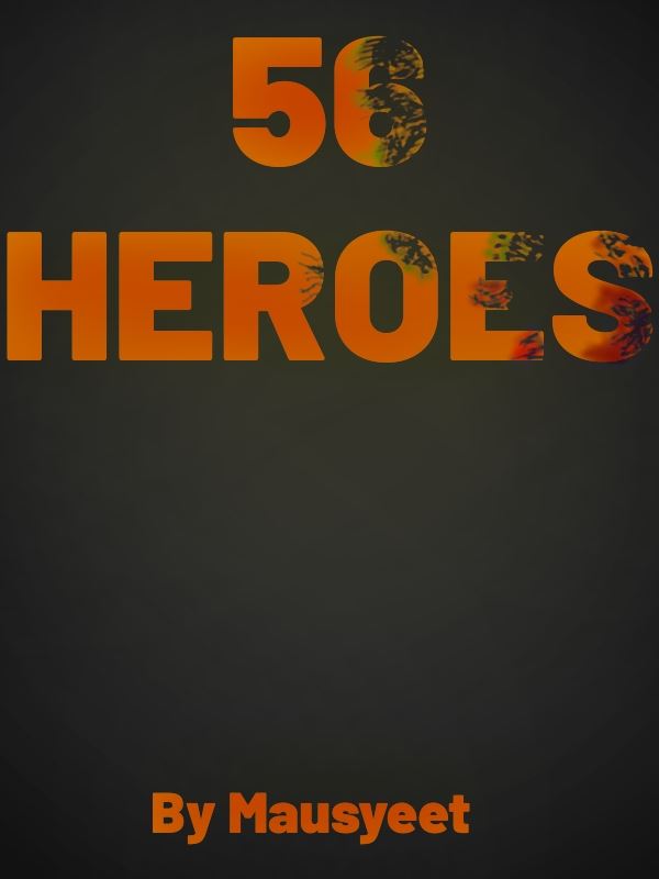 56 HEROES