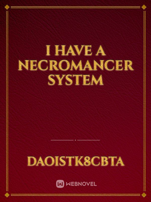Icon of I have a Necromancer system