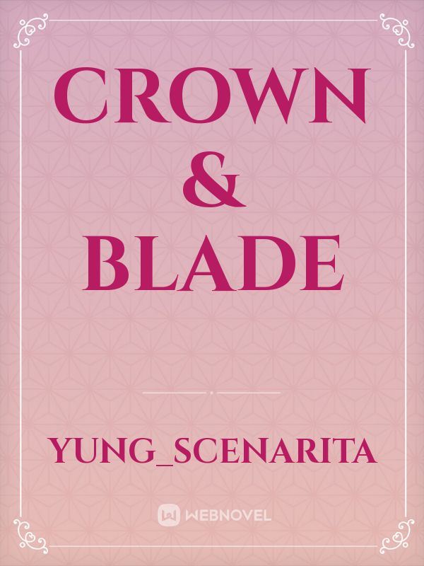 CROWN & BLADE