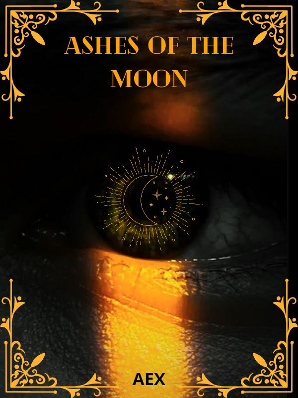 Ashes of the Moon