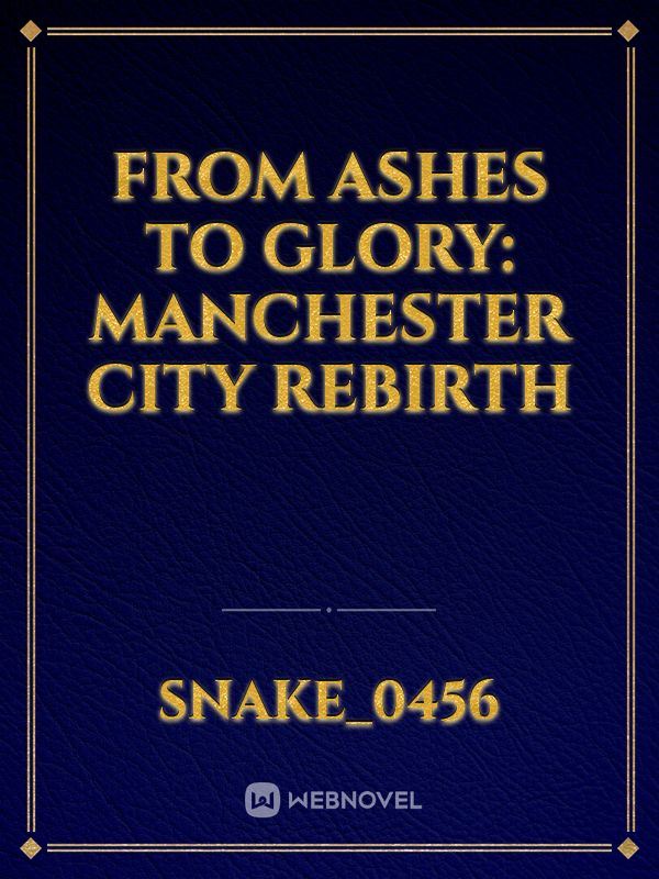 Icon of From Ashes to Glory: Manchester City Rebirth