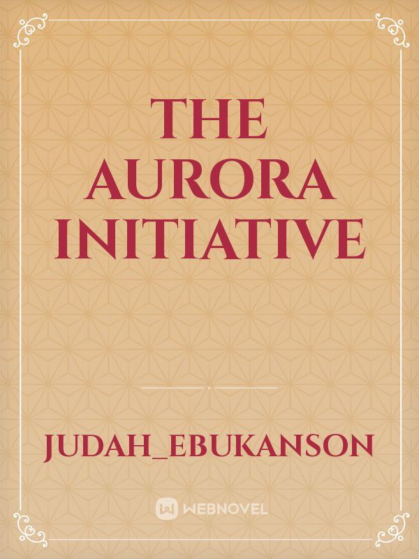 The Aurora Initiative