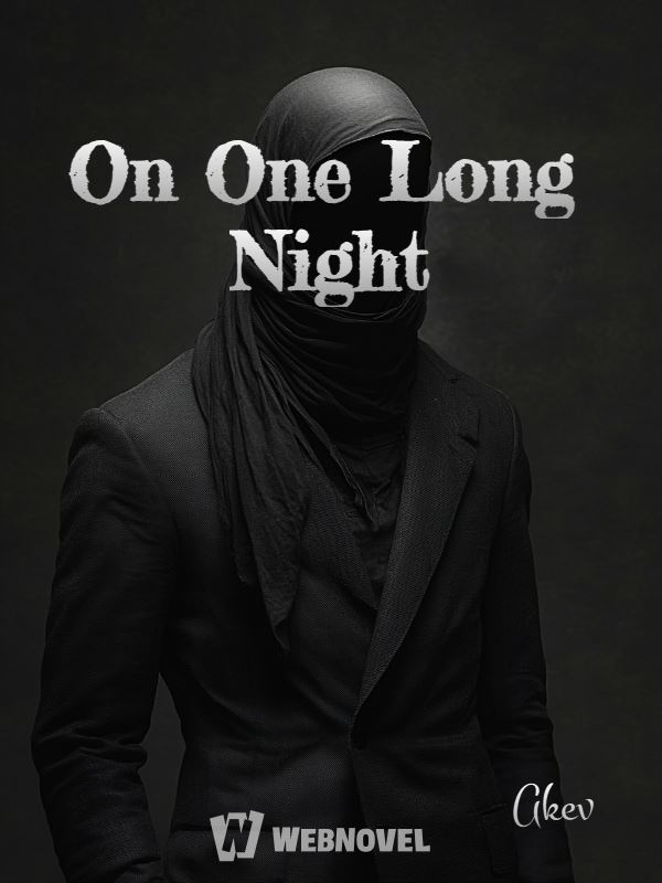 On One Long Night
