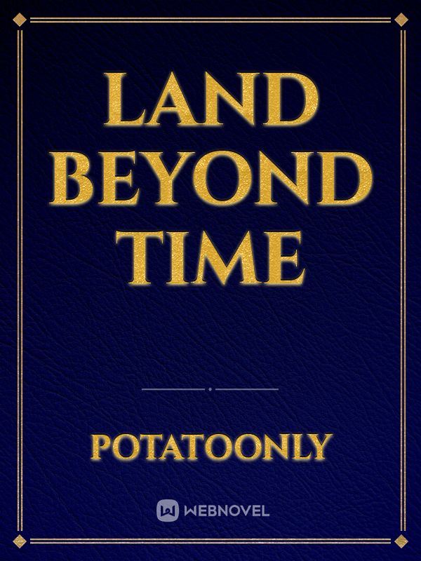 Land Beyond Time