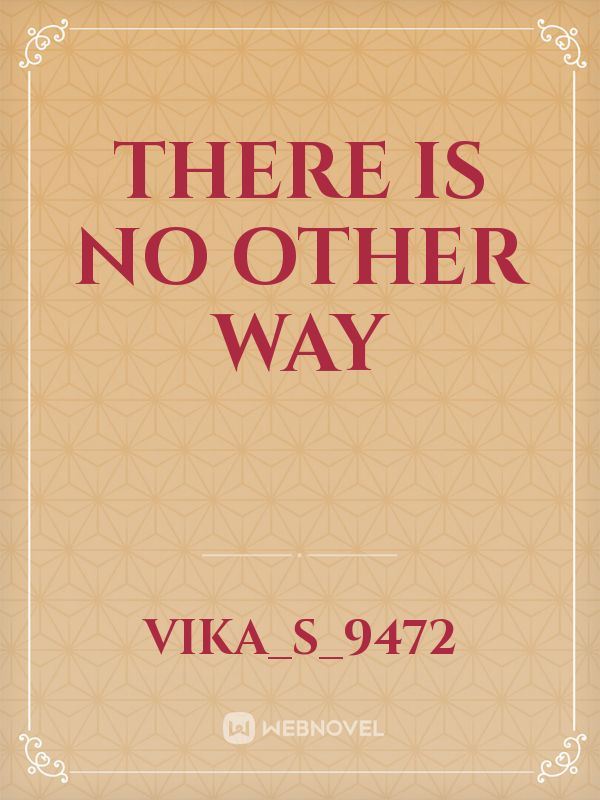 Icon of There is no other way