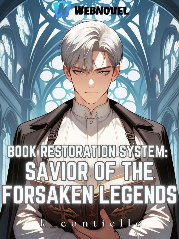 Icon of Book Restoration System: Savior Of The Forsaken Legends [BL]