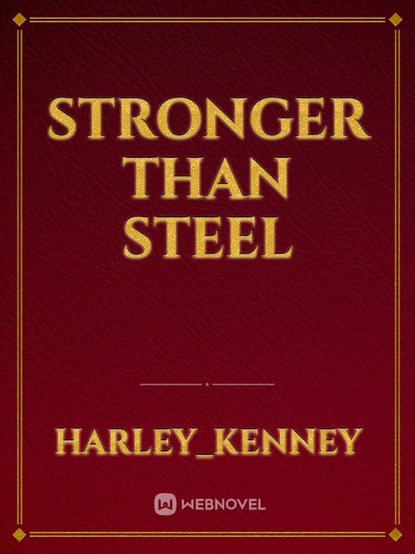 Stronger Than Steel