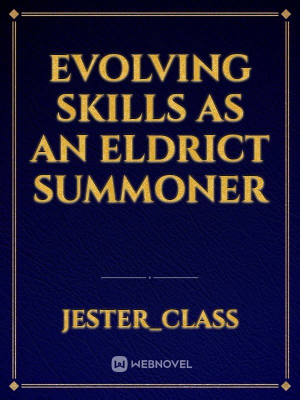 Evolving Skills as an Eldrict Summoner
