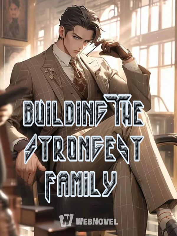 Icon of Building The Strongest Family