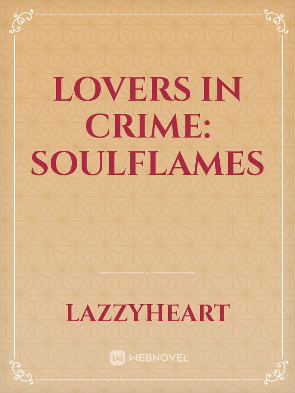 Icon of Lovers In Crime: Soulflames