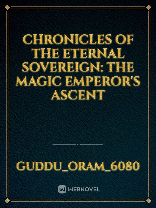 Icon of Chronicles of the Eternal Sovereign: The Magic Emperor's Ascent