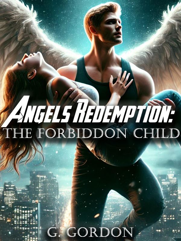 Angel's Redemption: The Forbidden Child