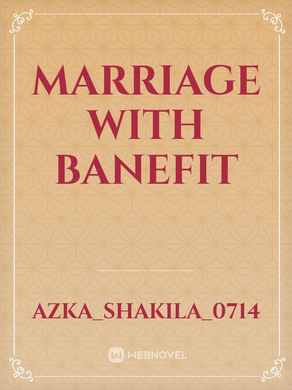 Marriage With Banefit