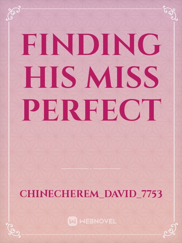 Icon of finding his miss perfect