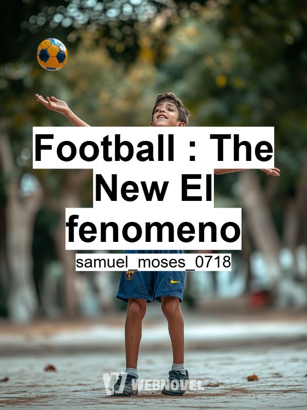 Icon of Football : The New El fenomeno