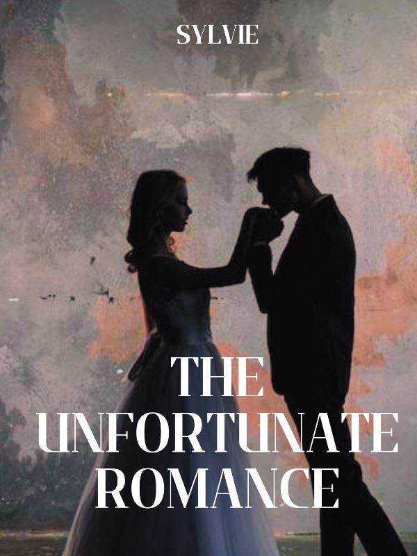 The Unfortunate Romance