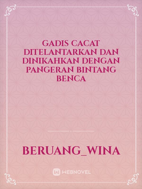 Icon of Gadis cacat ditelantarkan dan dinikahkan dengan pangeran bintang benca