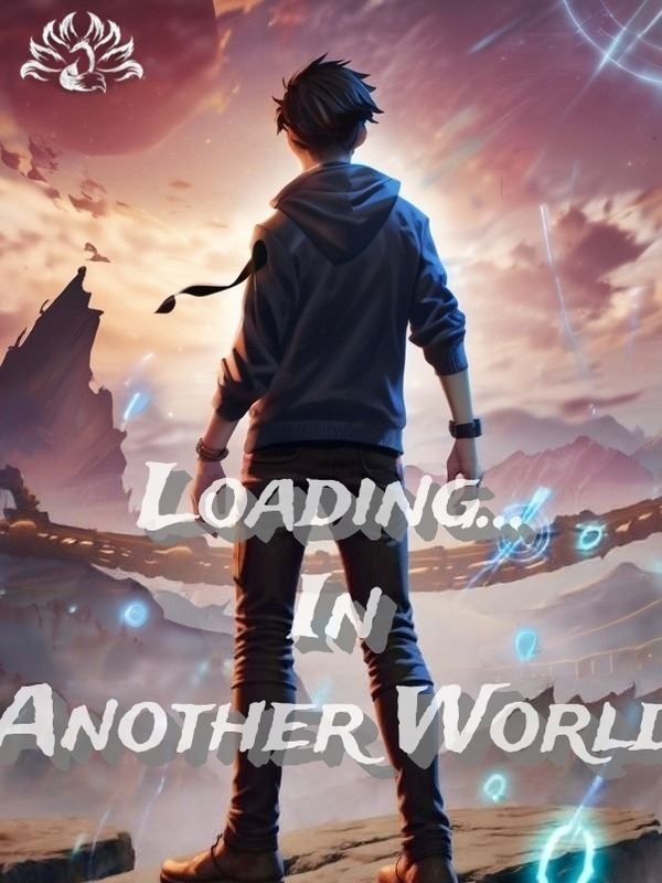 Icon of Loading...In Another World