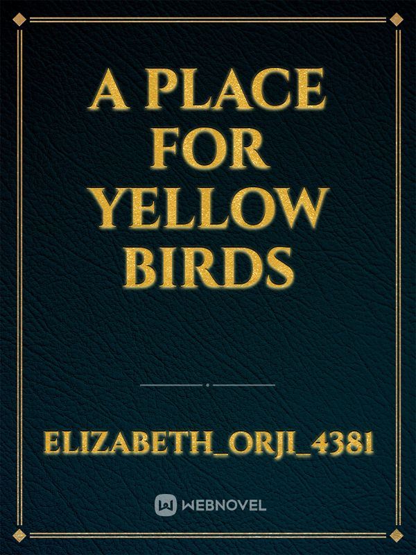 Icon of A Place For Yellow Birds