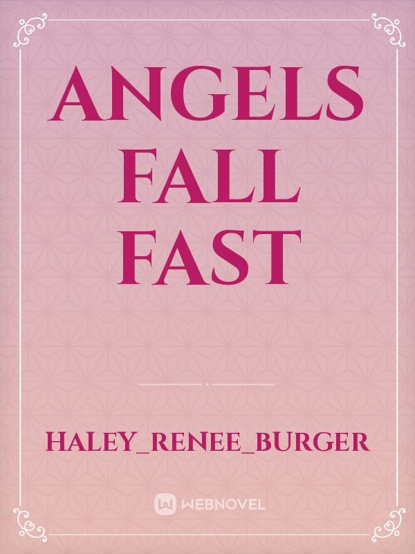 Angels Fall Fast