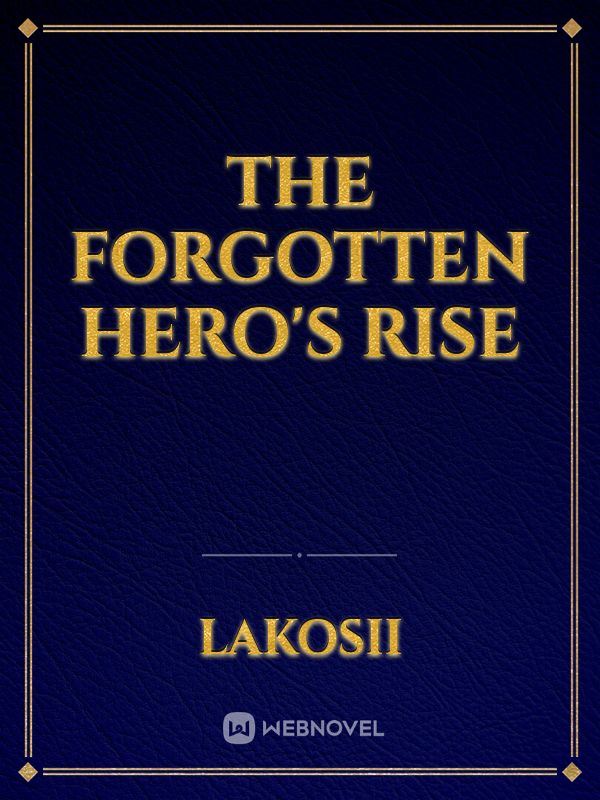 Icon of The Forgotten Hero's Rise