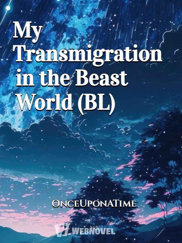 My Transmigration in the Beast World (BL)