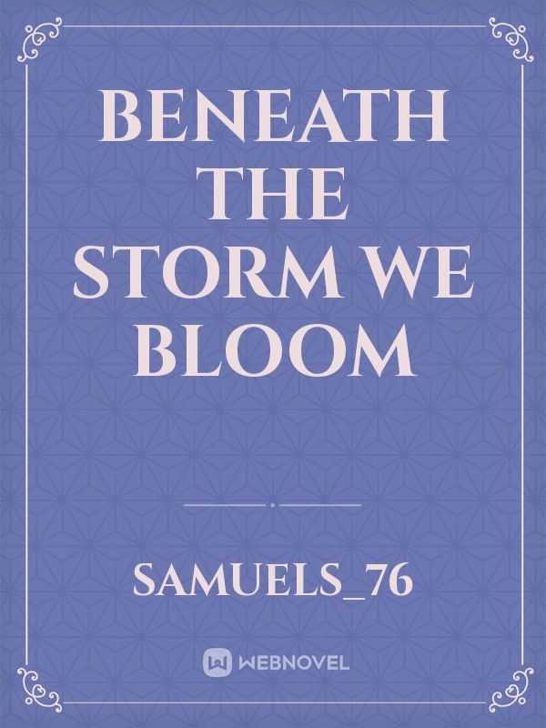 Icon of Beneath The Storm We Bloom