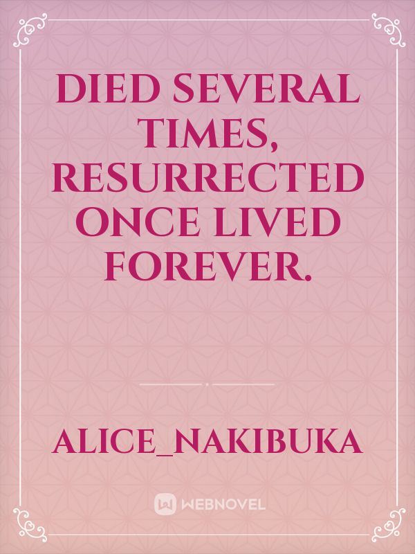 Icon of Died Several Times, Resurrected Once Lived Forever.