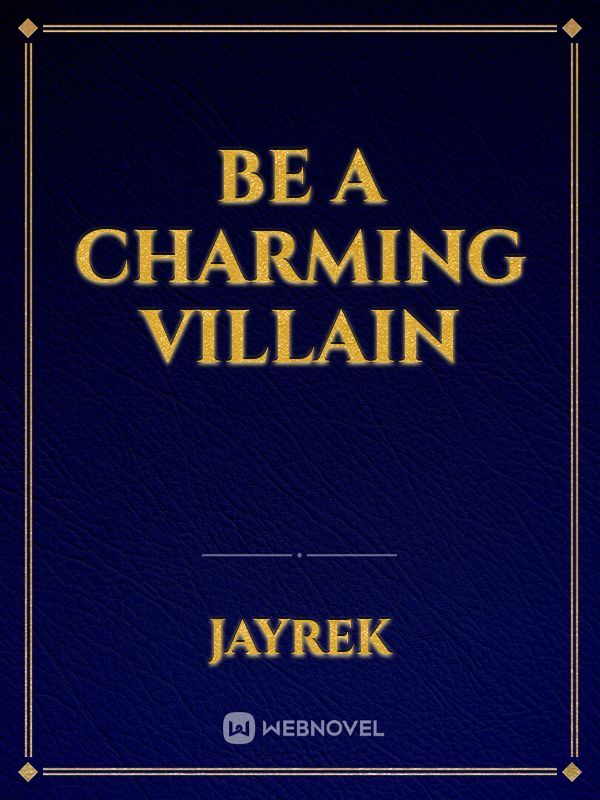 Icon of Be a charming villain
